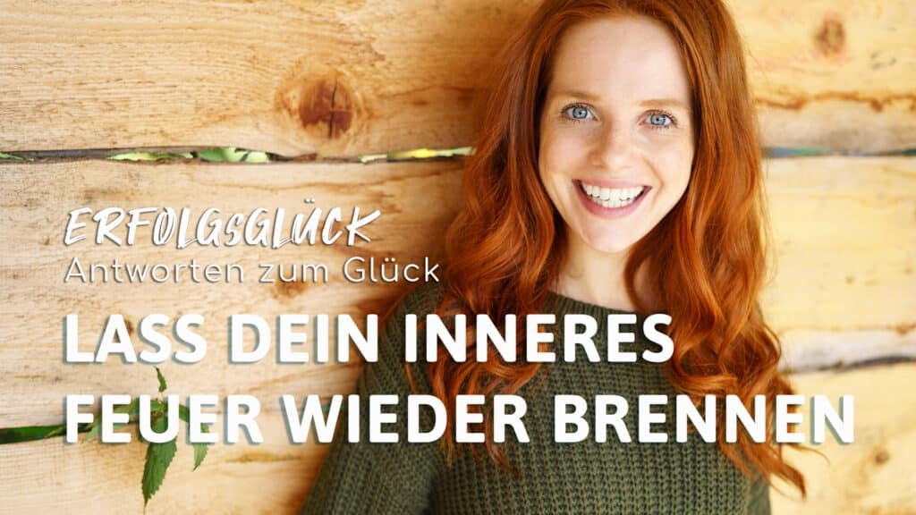 nawi blog lass dein inneres feuer wieder brennen